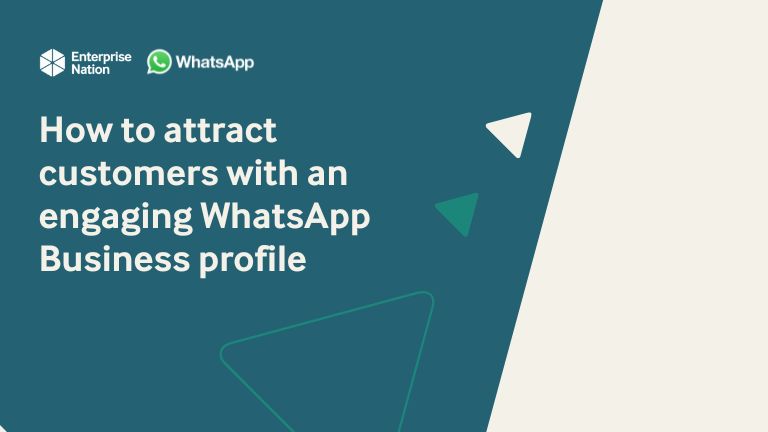 How to attract customers with an engaging WhatsApp Business profile