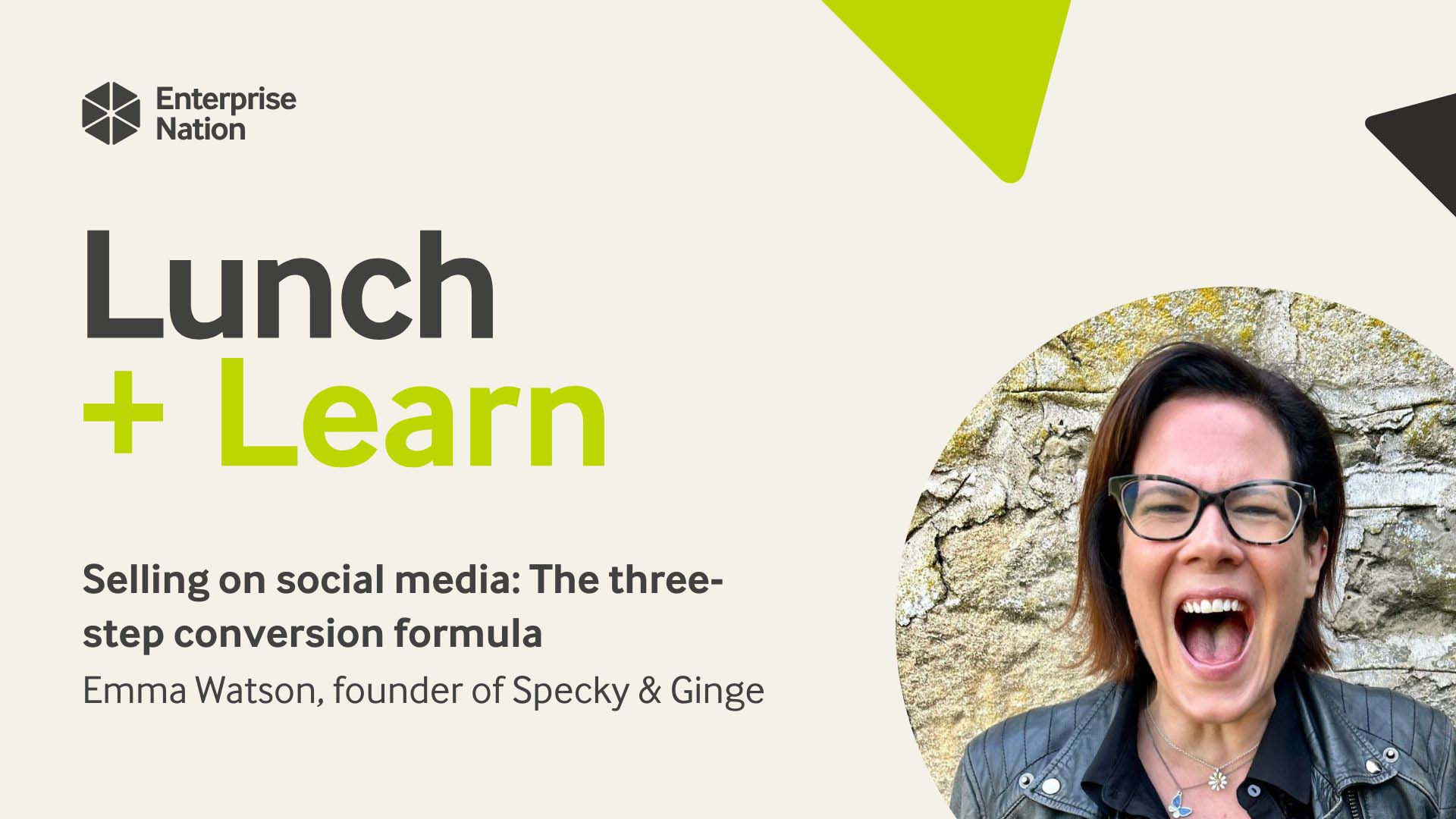 Lunch and Learn: Selling on social media – the three-step conversion formula