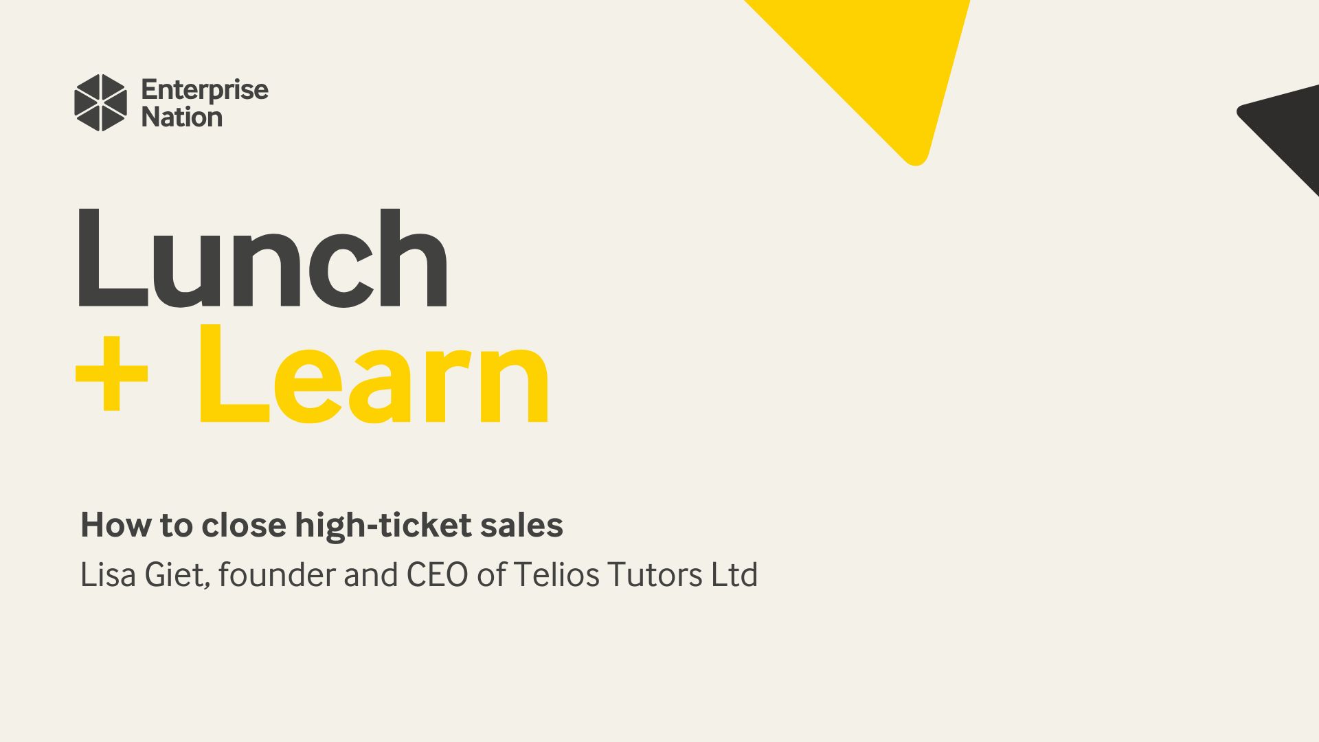 Lunch and Learn: How to close high-ticket sales