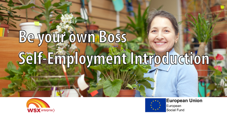 Be Your Own Boss – Self-Employment Support