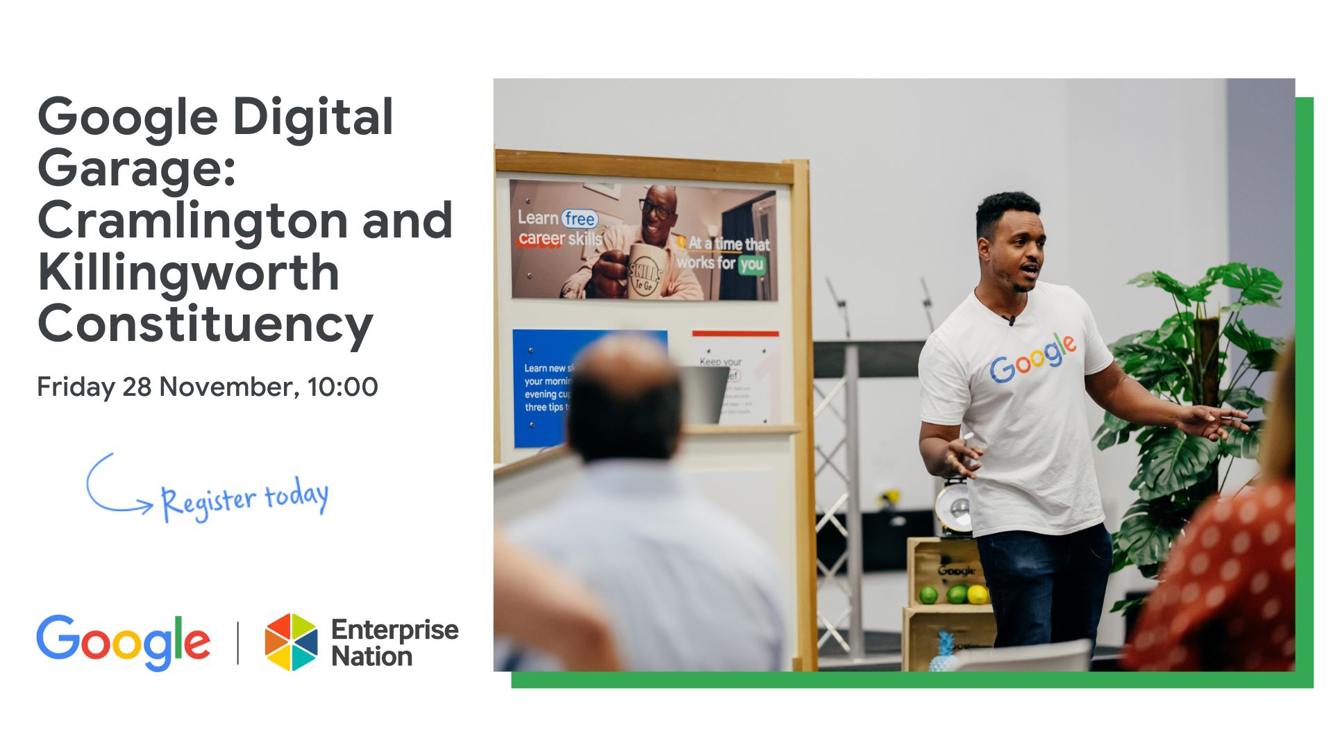 Google Digital Garage: Cramlington and Killingworth Constituency