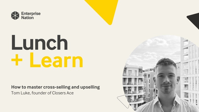 Lunch and Learn: How to master cross-selling and upselling