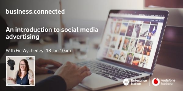 business.connected: An introduction to social media advertising