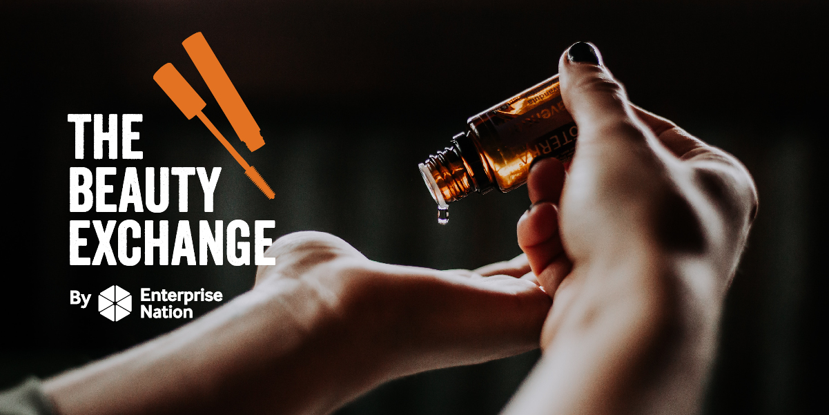 The Beauty Exchange Start and grow a beauty business, Friday 8th Oct