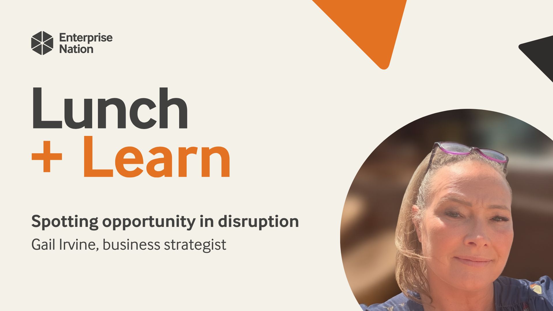 Lunch and Learn: Spotting opportunity in disruption