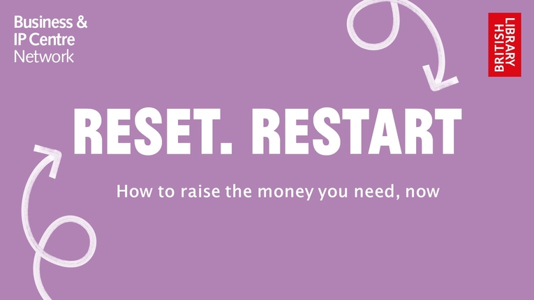 Reset. Restart: How to raise the money you need now
