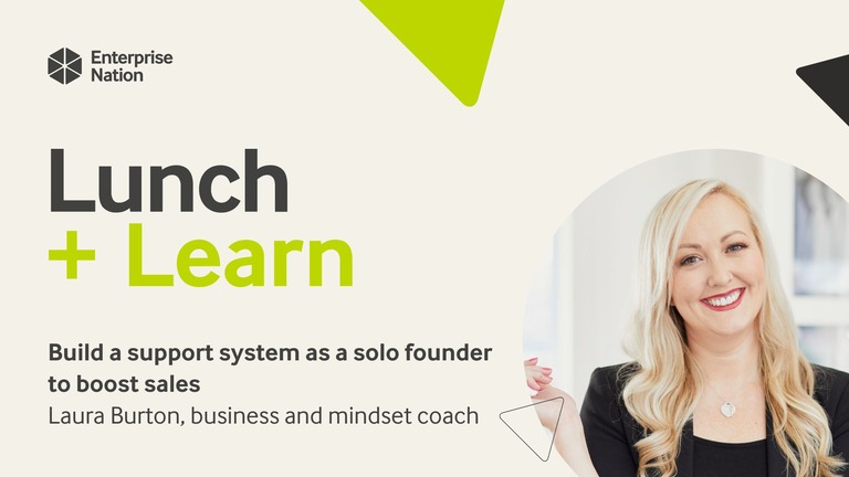Lunch and Learn: Build a support system as a solo founder to boost sales