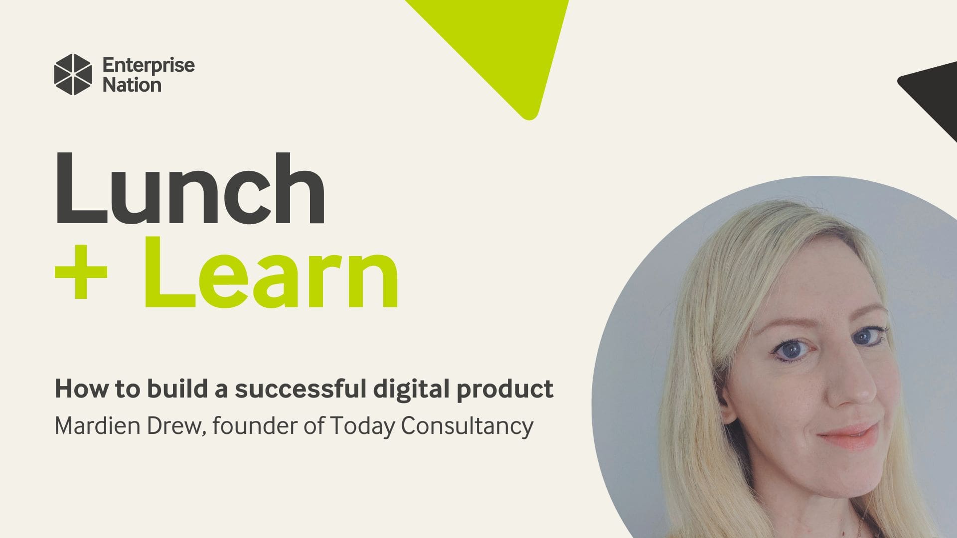 Lunch and Learn: How to build a successful digital product