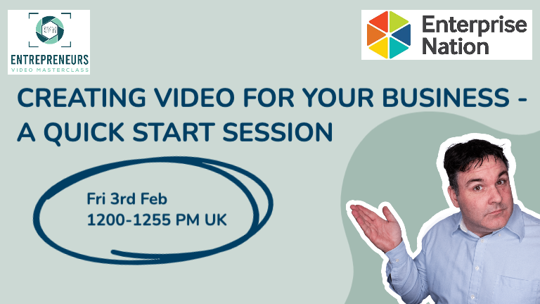 Creating video for your business - quick start session, Friday 3rd Feb ...