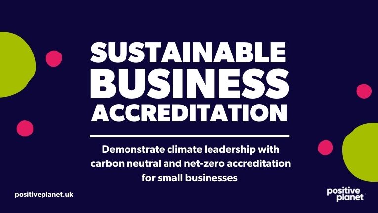 Sustainable Business Accreditation